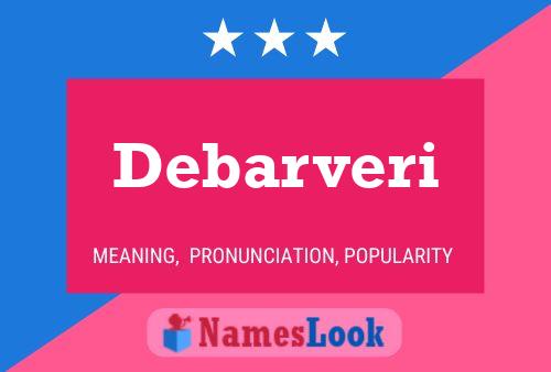 Debarveri Name Poster