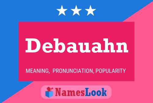 Debauahn Name Poster