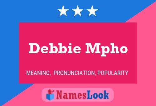 Debbie Mpho Name Poster