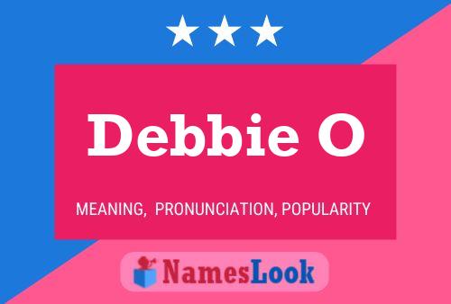 Debbie O Name Poster