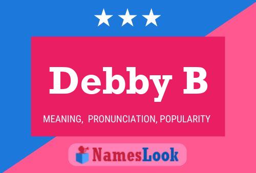 Debby B Name Poster