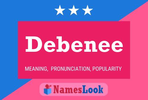 Debenee Name Poster