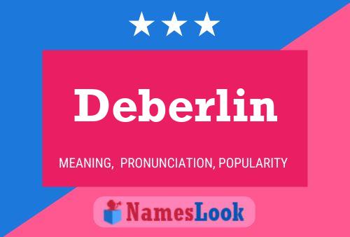 Deberlin Name Poster