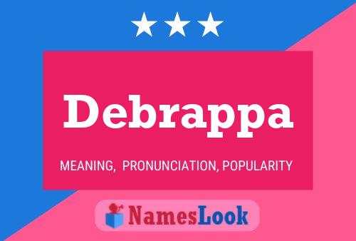 Debrappa Name Poster