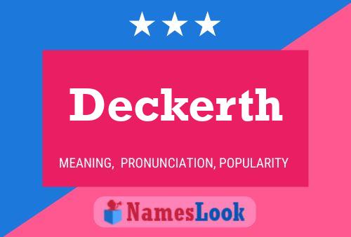 Deckerth Name Poster