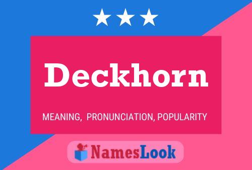 Deckhorn Name Poster