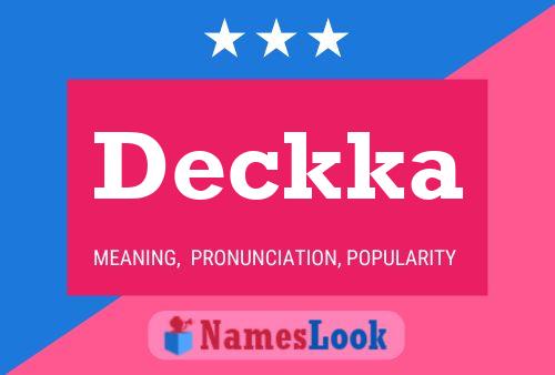 Deckka Name Poster