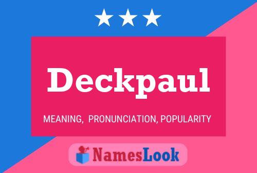 Deckpaul Name Poster