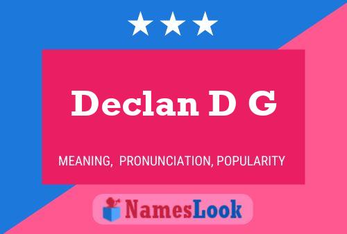 Declan D G Name Poster