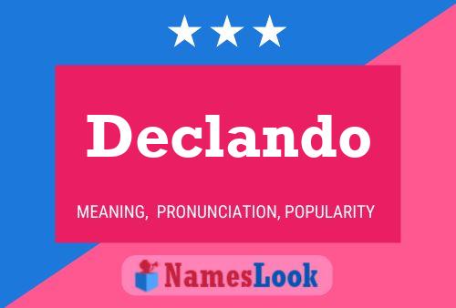 Declando Name Poster