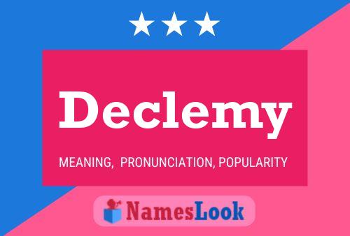 Declemy Name Poster