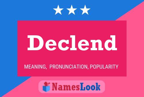 Declend Name Poster