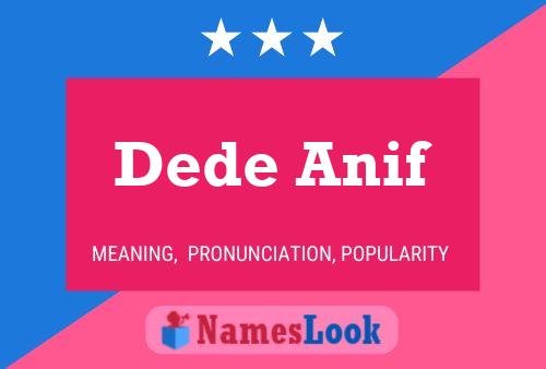 Dede Anif Name Poster