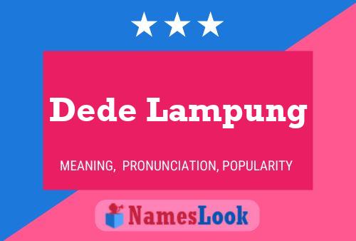 Dede Lampung Name Poster