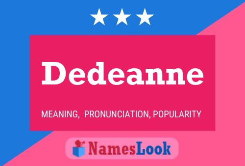 Dedeanne Name Poster