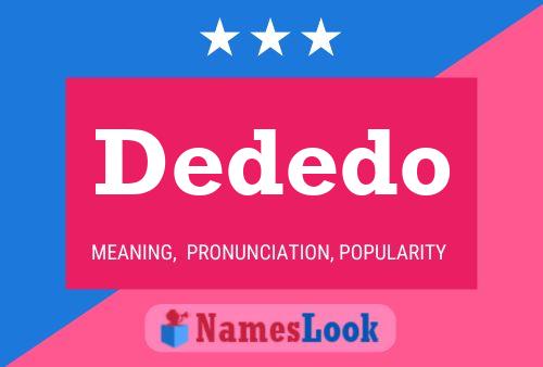 Dededo Name Poster