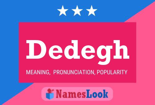 Dedegh Name Poster