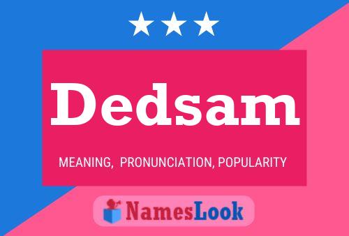 Dedsam Name Poster