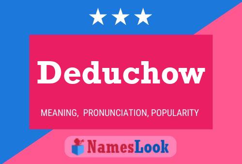 Deduchow Name Poster