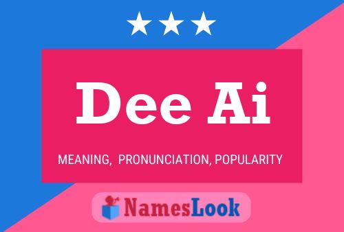 Dee Ai Name Poster