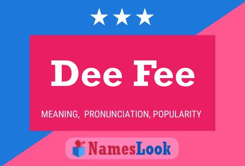 Dee Fee Name Poster