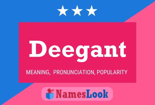 Deegant Name Poster