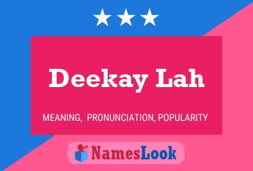 Deekay Lah Name Poster