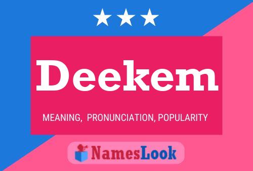 Deekem Name Poster