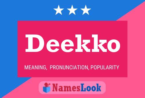 Deekko Name Poster