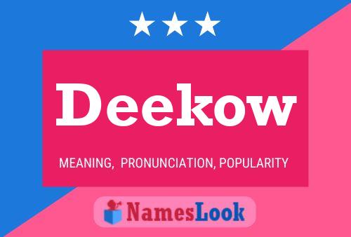 Deekow Name Poster