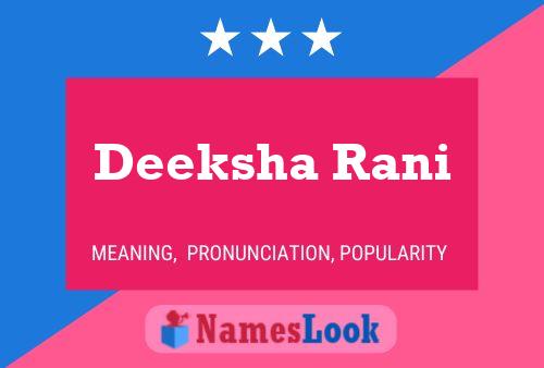 Deeksha Rani Name Poster