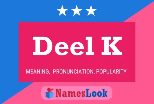 Deel K Name Poster