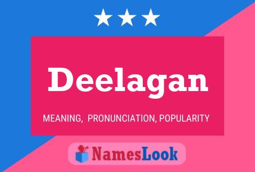 Deelagan Name Poster