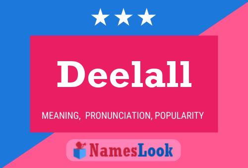 Deelall Name Poster