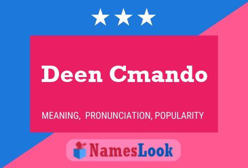 Deen Cmando Name Poster