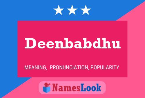 Deenbabdhu Name Poster