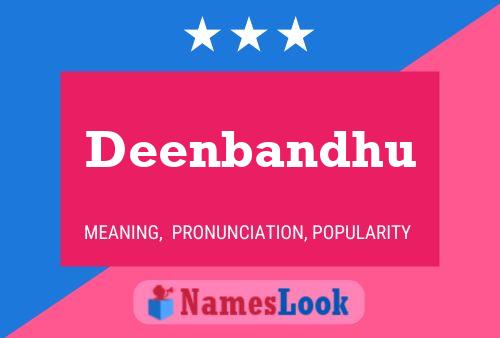 Deenbandhu Name Poster