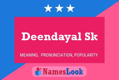 Deendayal Sk Name Poster