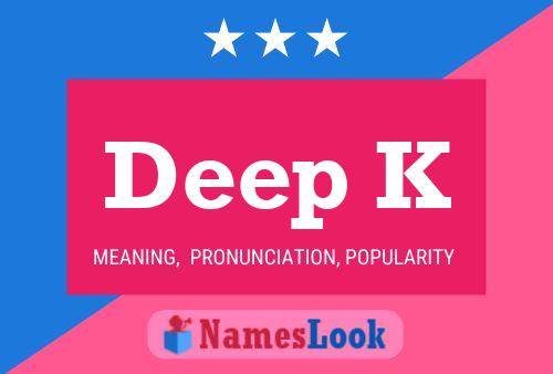 Deep K Name Poster