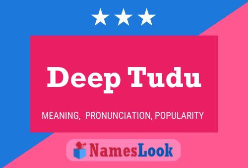 Deep Tudu Name Poster