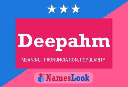 Deepahm Name Poster