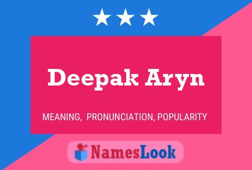 Deepak Aryn Name Poster