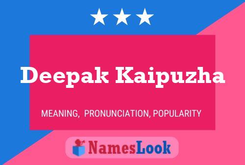 Deepak Kaipuzha Name Poster