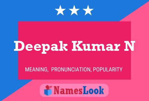 Deepak Kumar N Name Poster