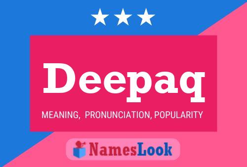 Deepaq Name Poster