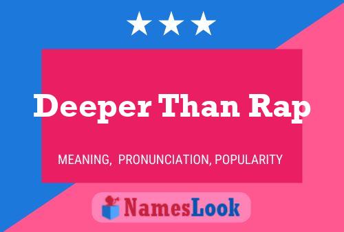 Deeper Than Rap Name Poster