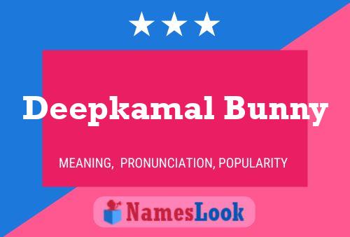 Deepkamal Bunny Name Poster