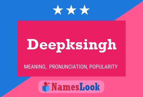 Deepksingh Name Poster