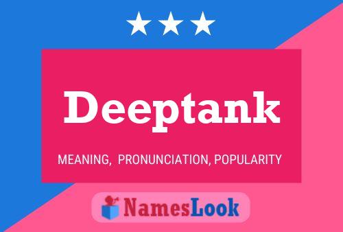 Deeptank Name Poster