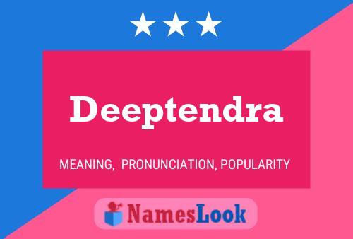 Deeptendra Name Poster